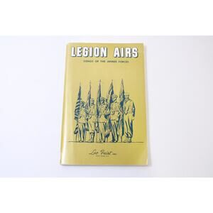 Legion Airs, Songs of Armed Forces, 1960, Leo Feist, Sheet Music ~ 250507-WH 229